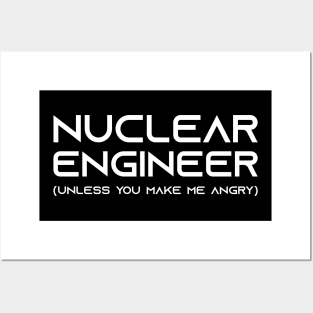 funny nuclear engineer quote Posters and Art